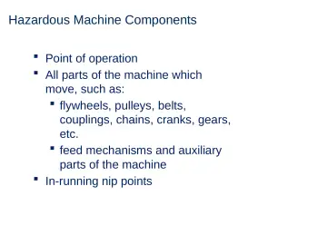 Slide 7: Hazardous Machine Components