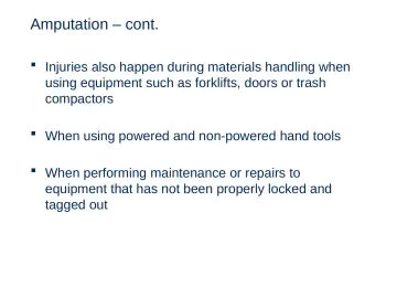 Slide 11: Amputation – cont.