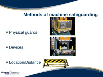 Slide 9: Methods of machine safeguarding