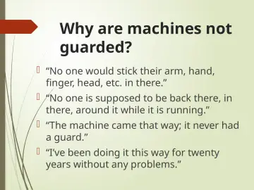 Slide 7: Why are machines not guarded?