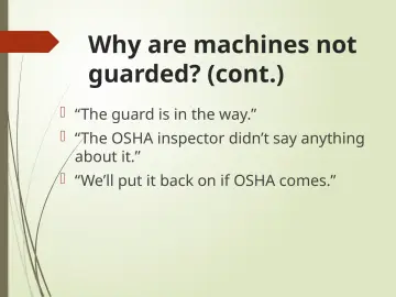 Slide 8: Why are machines not guarded? (cont.)