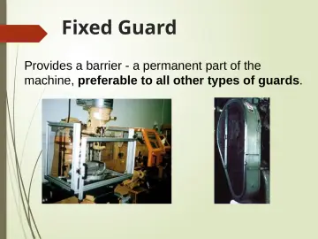 Slide 14: Fixed Guard