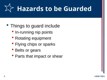 Slide 5: Hazards to be Guarded