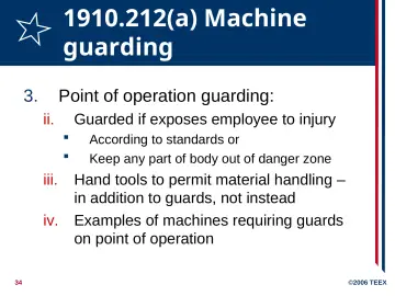 Slide 34: 1910.212(a) Machine guarding