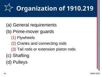 Slide 44: Organization of 1910.219