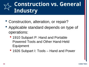 Slide 64: Construction vs. General Industry