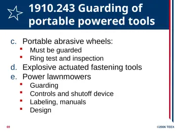 Slide 69: 1910.243 Guarding of portable powered tools