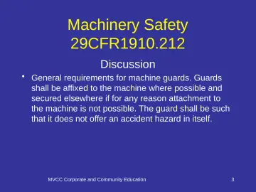 Slide 3: Machinery Safety 29CFR1910.212