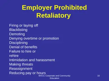 Slide 16: Employer Prohibited Retaliatory