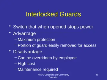 Slide 38: Interlocked Guards