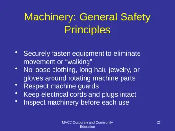 Slide 62: Machinery: General Safety Principles