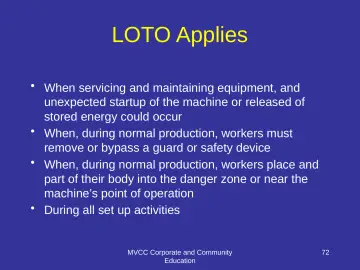 Slide 72: LOTO Applies