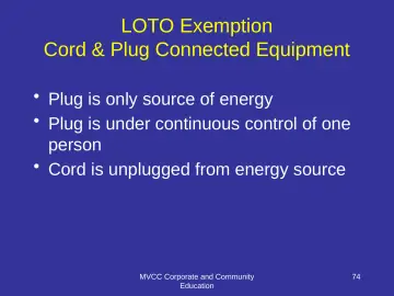 Slide 74: LOTO Exemption