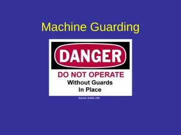 Slide 15: Machine Guarding
