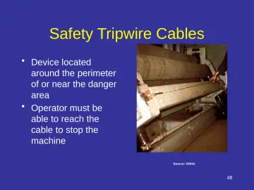 Slide 48: Safety Tripwire Cables
