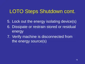 Slide 76: LOTO Steps Shutdown cont.