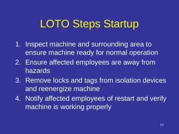 Slide 77: LOTO Steps Startup