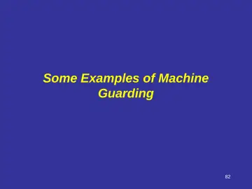 Slide 82: Some Examples of Machine