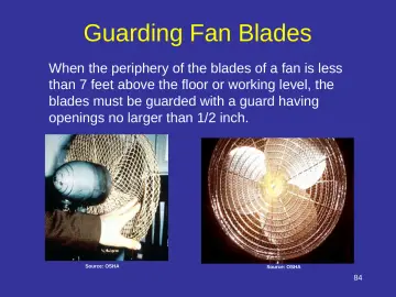 Slide 84: Guarding Fan Blades