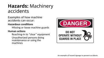 Slide 8: Hazards: Machinery accidents
