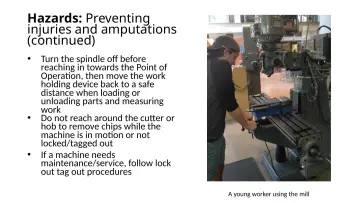 Slide 16: Hazards: Preventing injuries and amputations (continued)