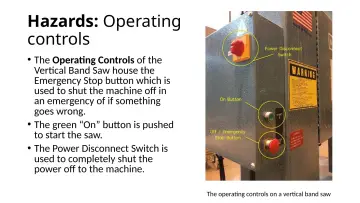 Slide 8: Hazards: Operating controls