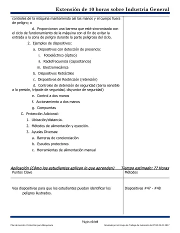 Page 6: controles de la máquina manteniendo así las manos y el cuerpo fuera de peligro; o