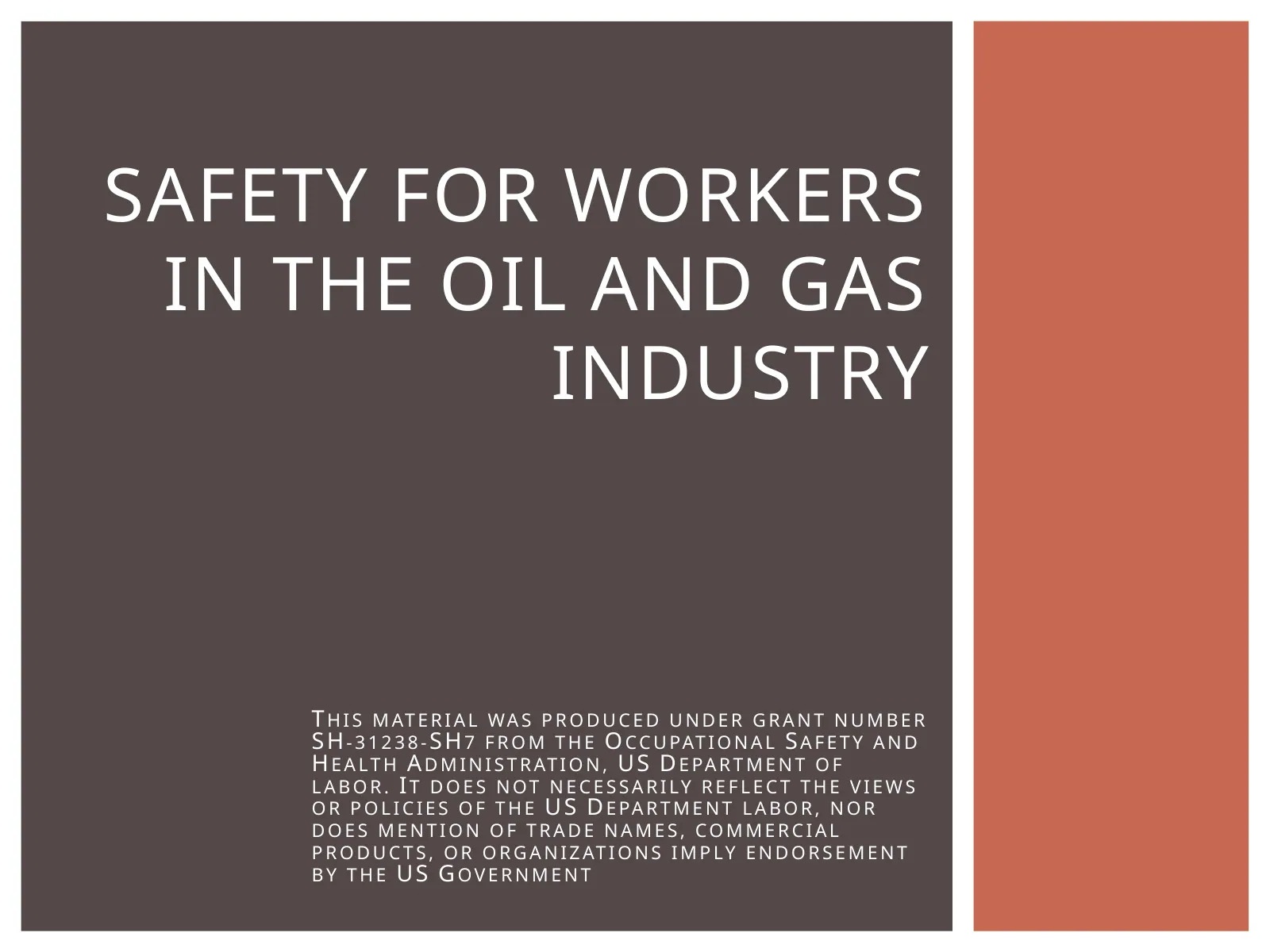 General Site Safety, slide 1: SAFETY FOR WORKERS