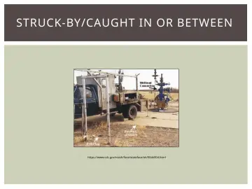 Slide 14: STRUCK-BY/CAUGHT IN OR BETWEEN