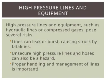 Slide 27: HIGH PRESSURE LINES AND EQUIPMENT