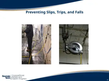 Slide 25: Preventing Slips, Trips, and Falls