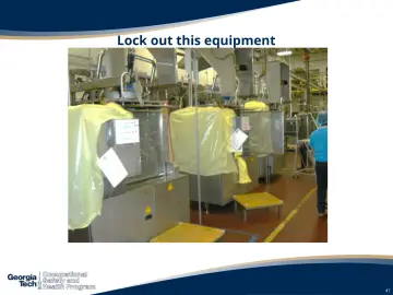 Slide 47: Lock out this equipment