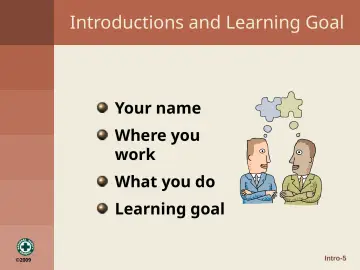 Slide 5: Introductions and Learning Goal