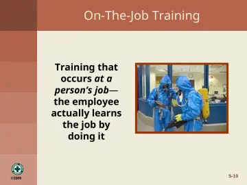 Slide 10: On-The-Job Training