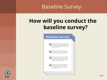 Slide 6: Baseline Survey