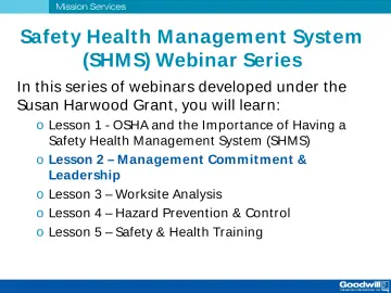 Slide 2: Safet y Health M anagement Syst em (SHM S) Webinar Series