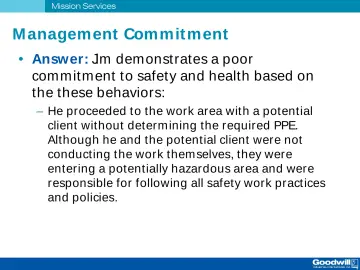 Slide 10: M anagement Commit ment