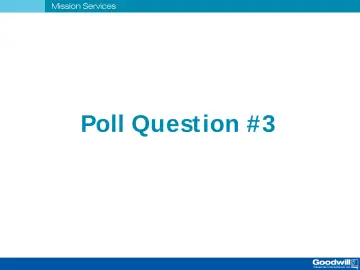Slide 16: Poll Quest ion #3