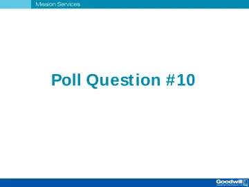 Slide 46: Poll Quest ion #10