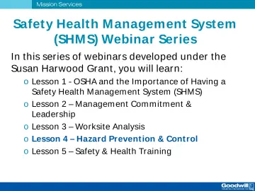 Slide 2: Safet y Health M anagement Syst em (SHM S) Webinar Series