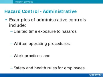 Slide 13: Hazard Control - Administ rat ive