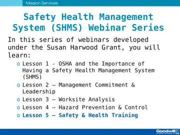 Slide 2: Safety Health Management System (SHMS) Webinar Series