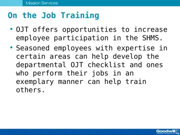 Slide 44: On the Job Training