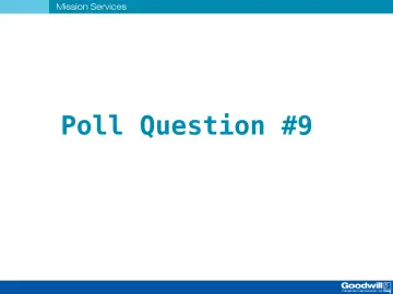 Slide 55: Poll Question #9