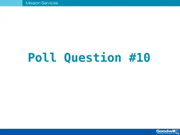 Slide 61: Poll Question #10