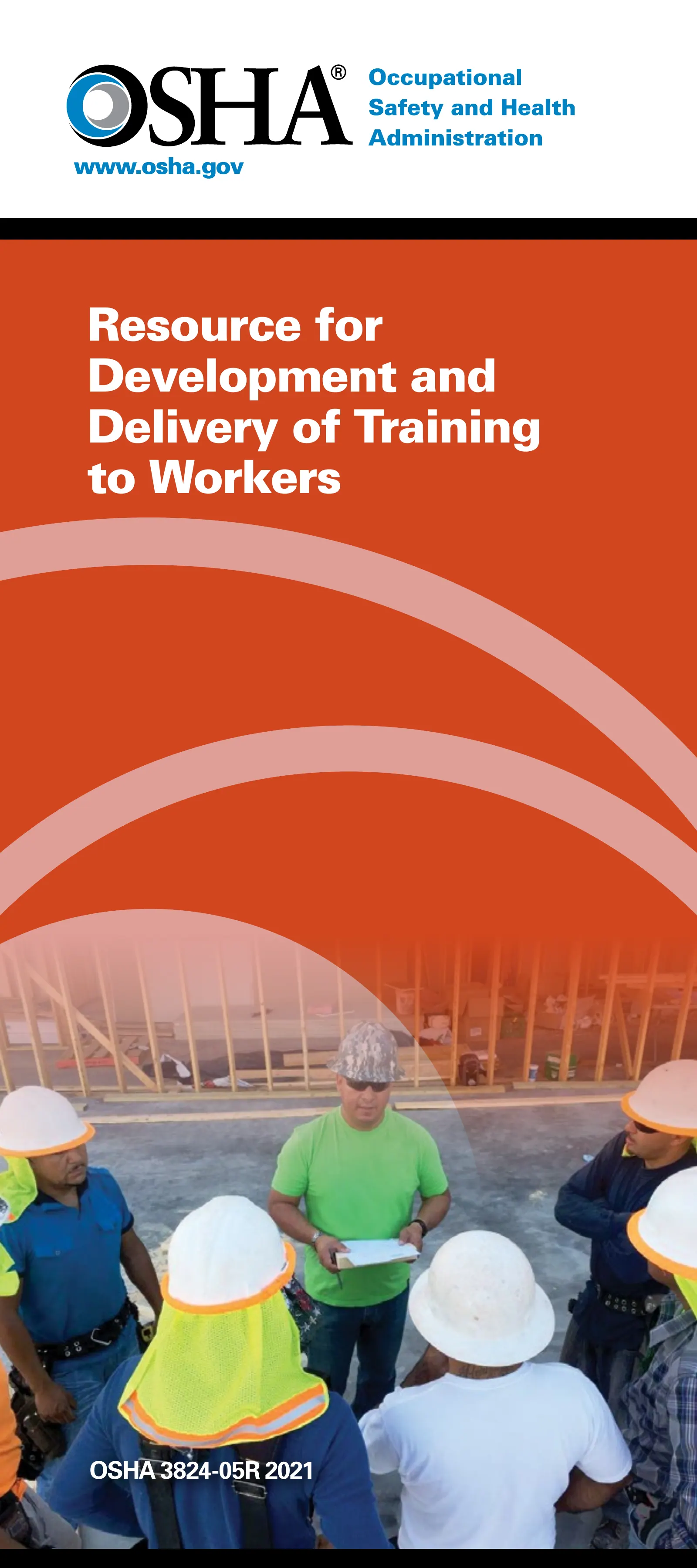Resource for Development and Delivery of Training to Workers (OSHA 3824), page 1: Resource for Development and Delivery of Training to Workers