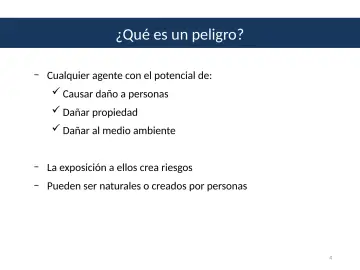 Slide 4: ¿Qué es un peligro?