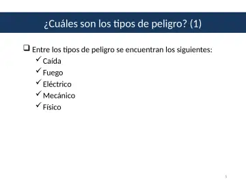 Slide 5: ¿Cuáles son los tipos de peligro? (1)