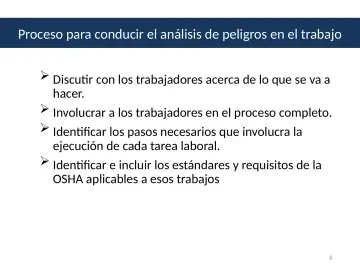 Slide 8: Proceso para conducir el análisis de peligros en el trabajo