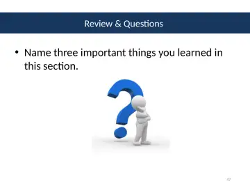 Slide 47: Review & Questions